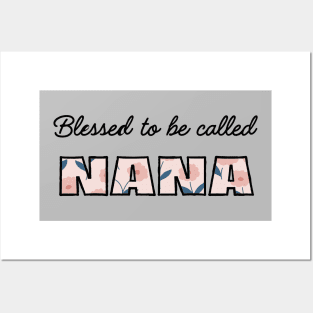 Blessed to be called Nana. Posters and Art